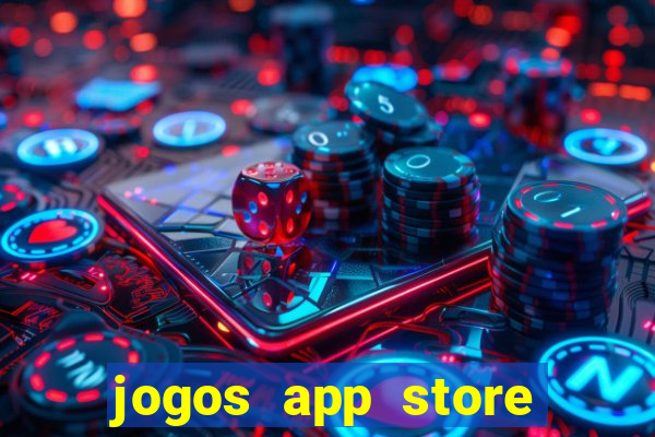 jogos app store para ganhar dinheiro